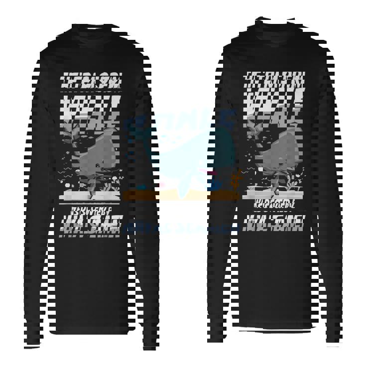 Term マッコウクジラ Was Discovered By Navaleamen 長袖Tシャツ