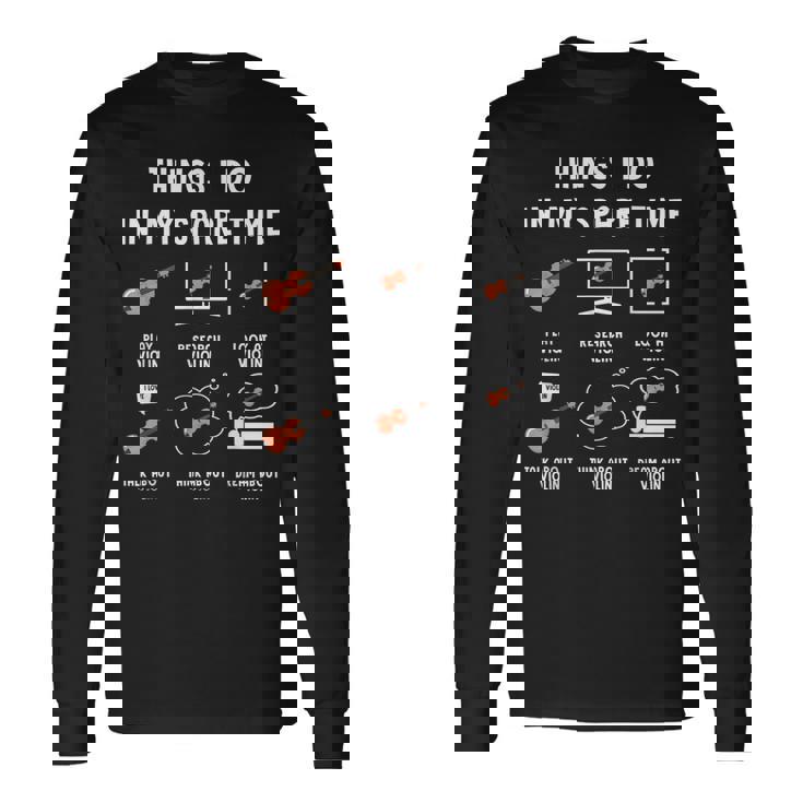 Things I Do In Mypare Time ヴァイオリン 長袖Tシャツ