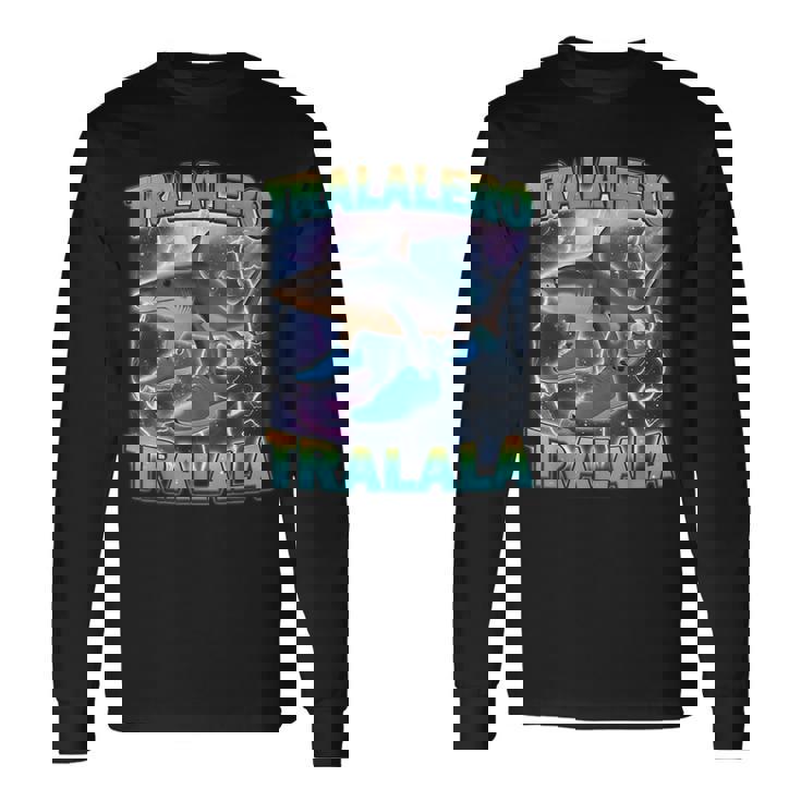Tralalero Tralala 面白いサメ 靴付き ミーム 長袖Tシャツ ギフトのアイデア