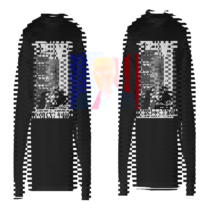 Trump The Best Is Yet To Come アメリカの国旗 ドナルド・トランプ 長袖Tシャツ