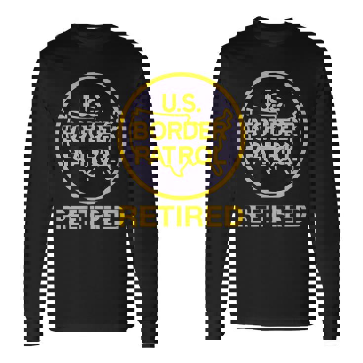 US ボーダー パトロール 退職 面白い アメリカン 愛国心 ユーモア 長袖Tシャツ