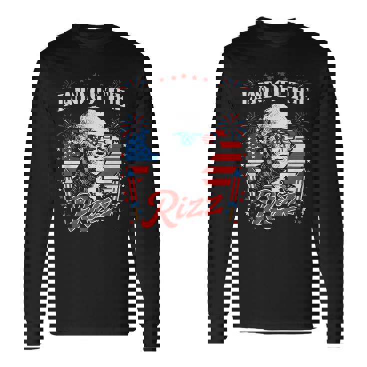 Vintage Land Of The Rizz 4Th Of July Long Sleeve T-Shirt