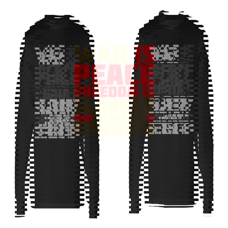 War Is Peace 引用tシャツ 長袖Tシャツ