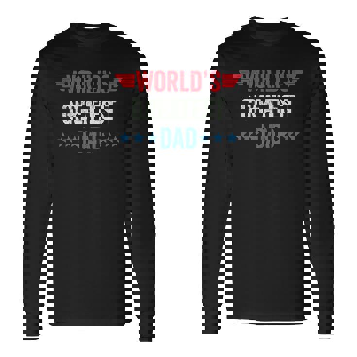 World's Greatest Dad 長袖Tシャツ ギフトのアイデア
