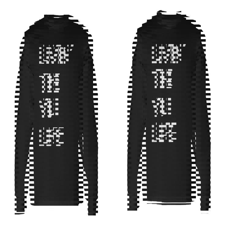 Yui の人生を生きている Yui 長袖Tシャツ