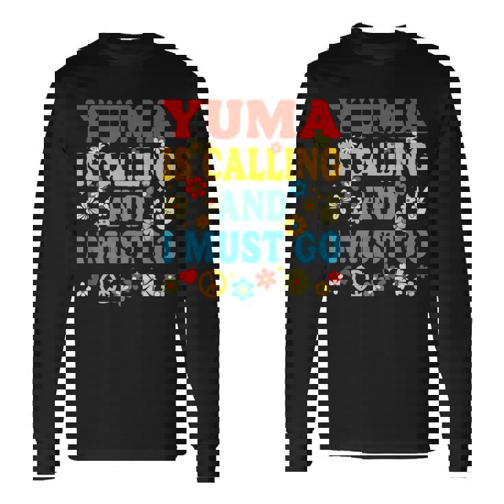 Yuma Is Calling ユマが呼んでいる 長袖Tシャツ