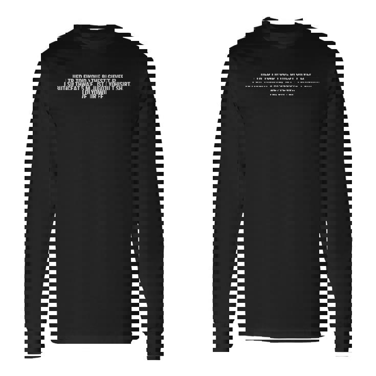 おかしな父の日 妻から旦那へ 誕生日 長袖Tシャツ ギフトのアイデア