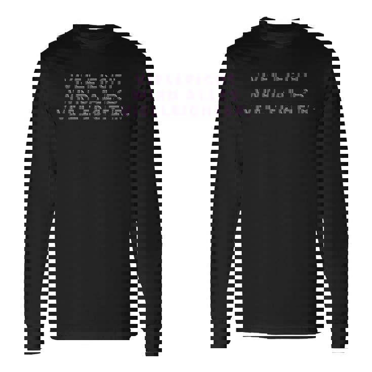 おそらく、すべてがより簡単になるでしょう -Elflove Kindness 長袖Tシャツ