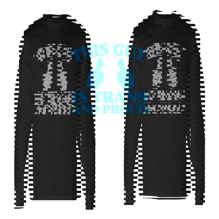 この男はトランスジェンダーで誇り高きトランスジェンダープライド二本指 長袖Tシャツ