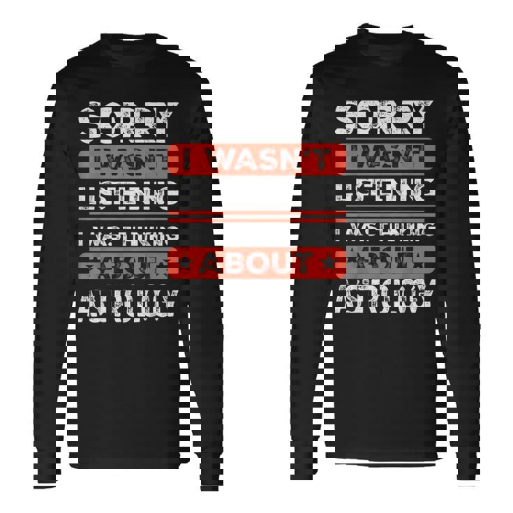 すみません、おもしろ占星術を聞いていませんでした 長袖Tシャツ