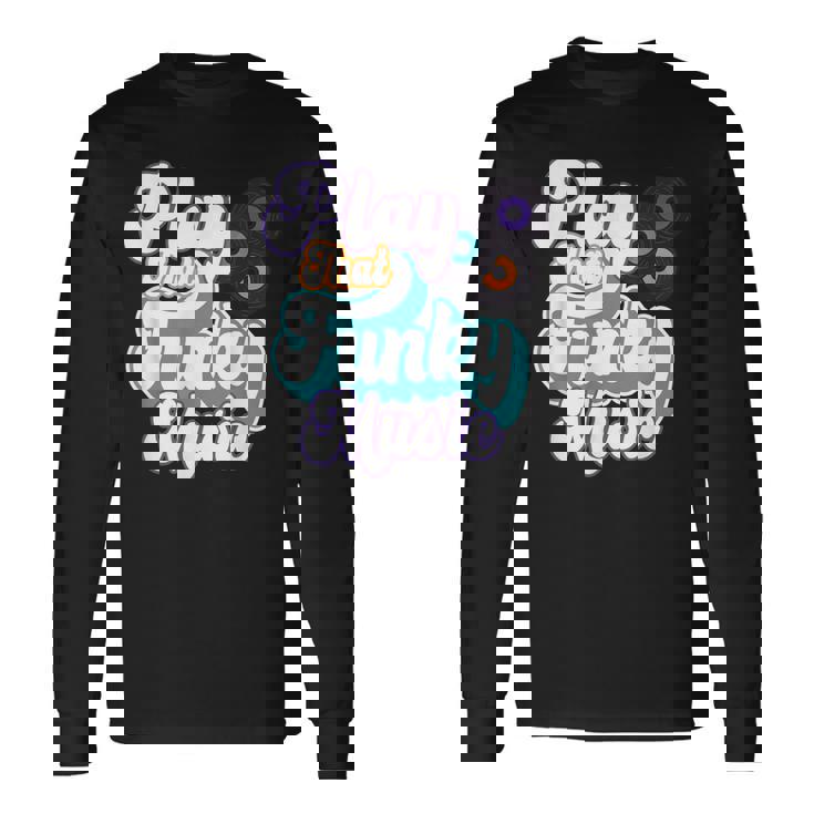 そのファンキーな音楽を再生 長袖Tシャツ