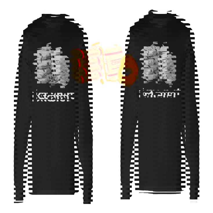 アイ・イート・セメント・ファニー・カーズ・クライング・キャット・ミーム 長袖Tシャツ