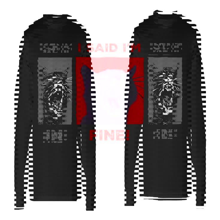 アイ・サイド・アイ・アイム・ファニー・キャット 長袖Tシャツ