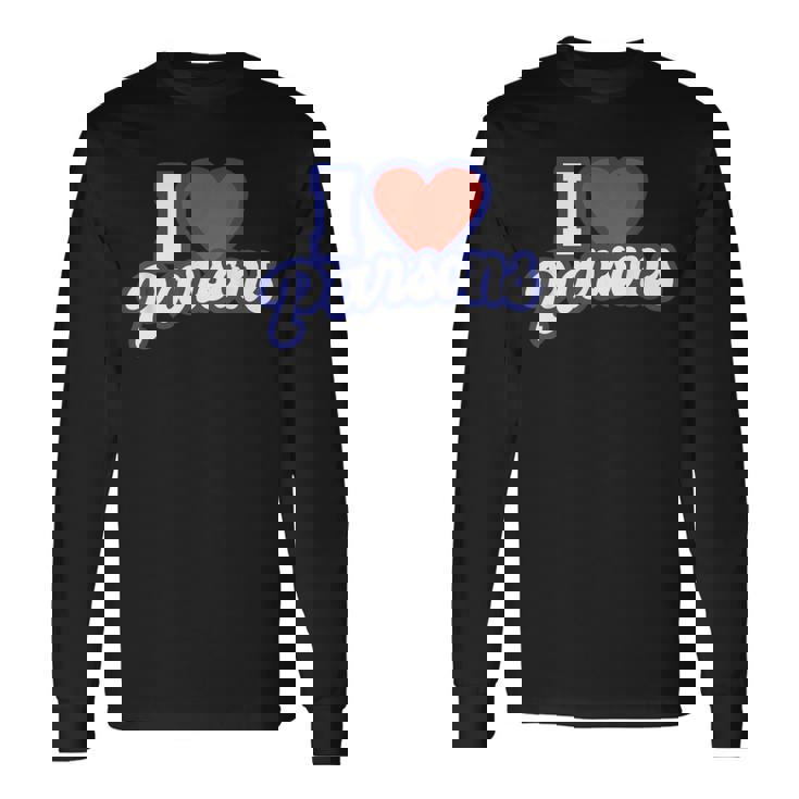 アイ・ラブ・パーソンズ 長袖Tシャツ ギフトのアイデア