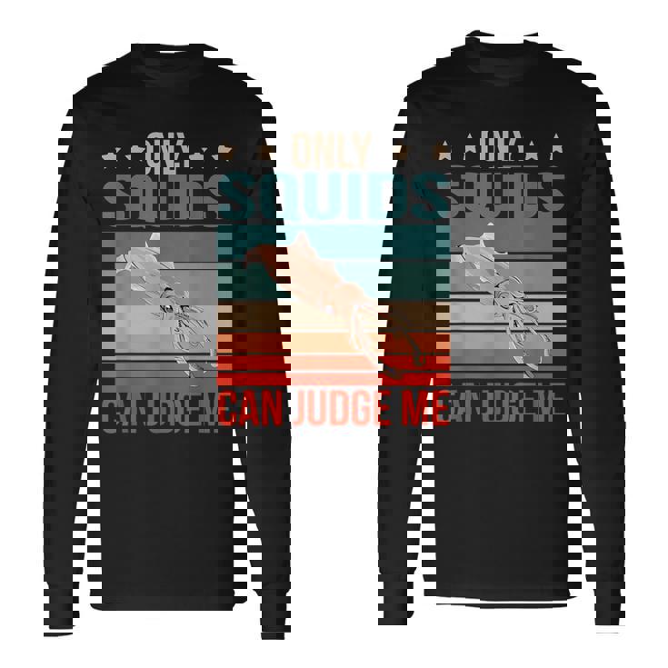 イカは私を判断できる 烏賊 イカ 長袖Tシャツ