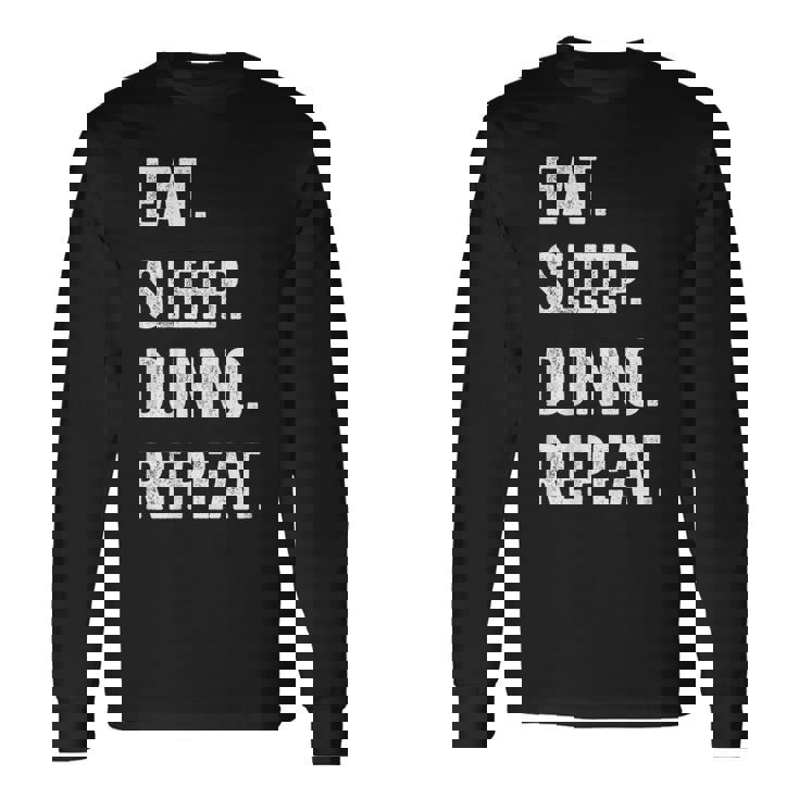 イート・スリープ・ディスクダンノ・リピート 長袖Tシャツ