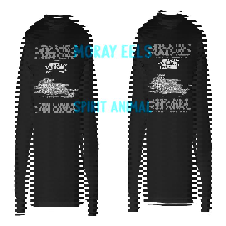 ウツボは私の精霊動物ウツボ 長袖Tシャツ