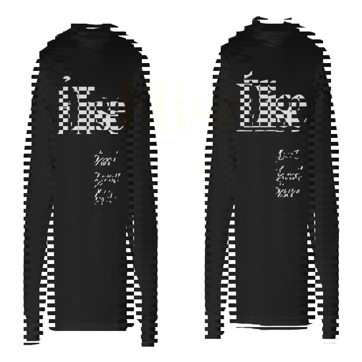 エリーゼ 威厳があり、優雅で洗練された 長袖Tシャツ