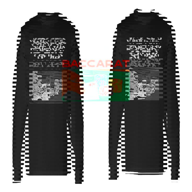 カジノバカラ ギャンブルデザイン ラスベガス、ギャンブラーベッティング 長袖Tシャツ