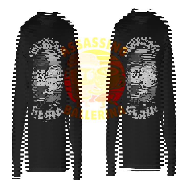 カプチーノ アサシーノ バレリーナ 面白い イタリアン ブレイン ミーム 長袖Tシャツ