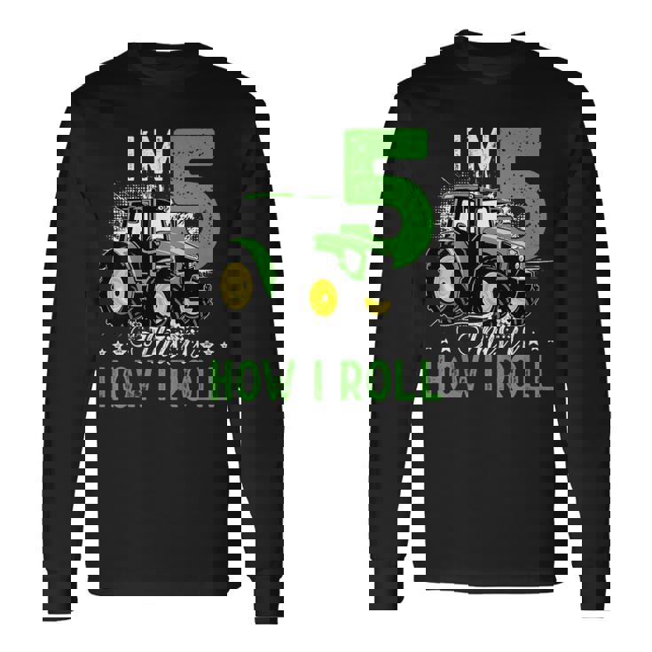 キッズ I Am 5 This Is How I Roll One Years Old Tractor 5歳の誕生日 長袖Tシャツ