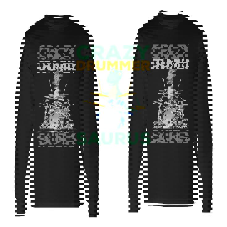 クレイジードラマー ザウルス ドラムプレーヤー ドラム 音楽プレーヤー 恐竜 長袖Tシャツ