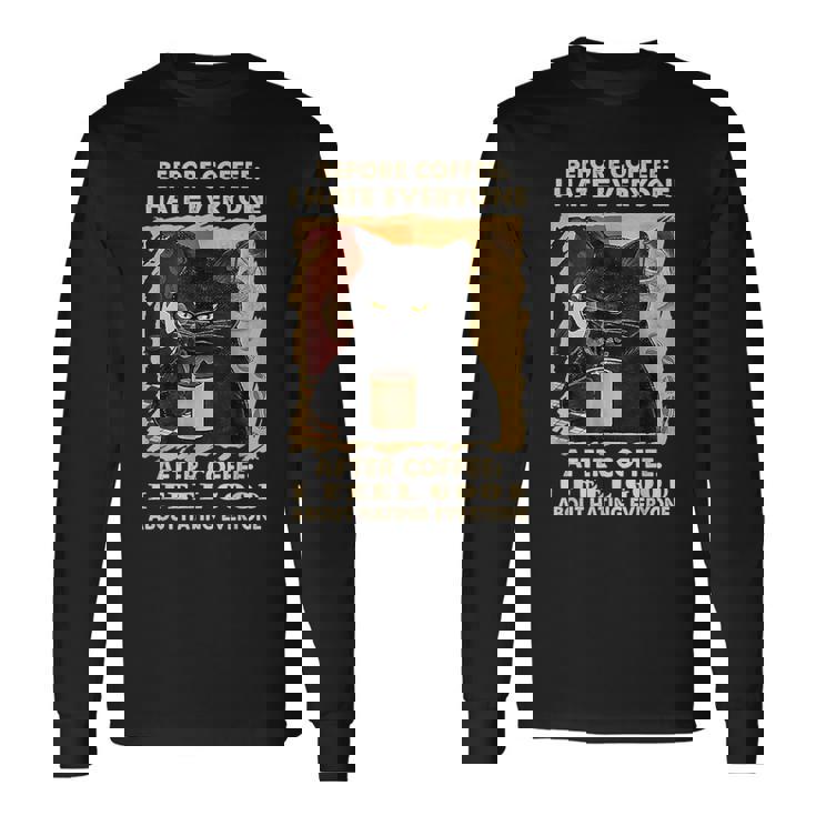 コーヒーの前にみんな嫌いな黒猫がコーヒーを飲む 長袖Tシャツ