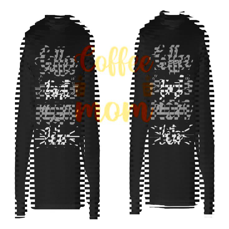 コーヒーファースト・マム・ラター 長袖Tシャツ