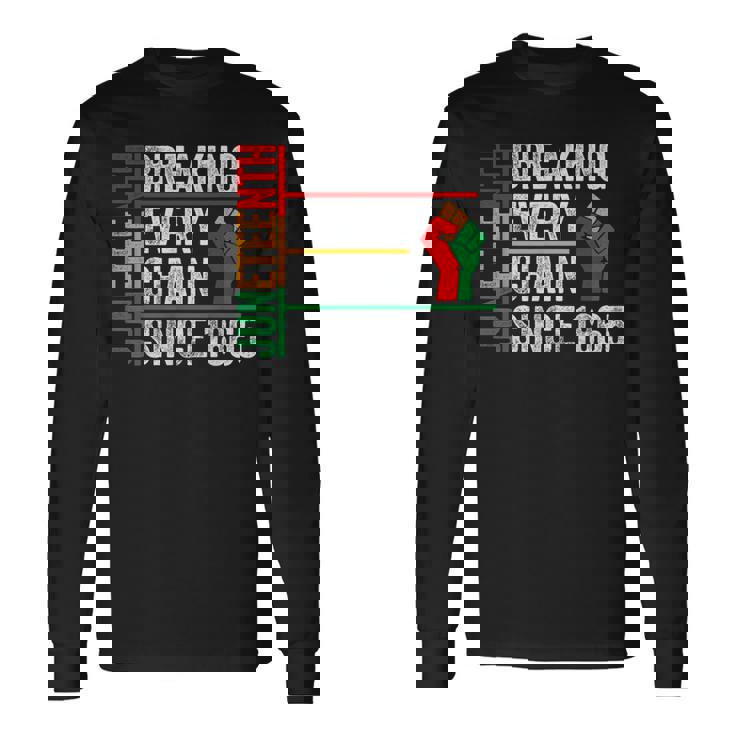 ジューンティーンスは1865年以来すべてのチェーンを断ち切りました 長袖Tシャツ