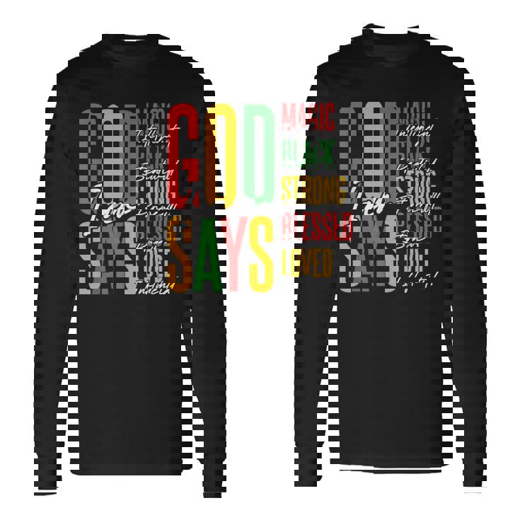 ジューンティーンス・ブラック・ガール・クリスチャン・ゴッドは私が強く祝福されていると言う 長袖Tシャツ