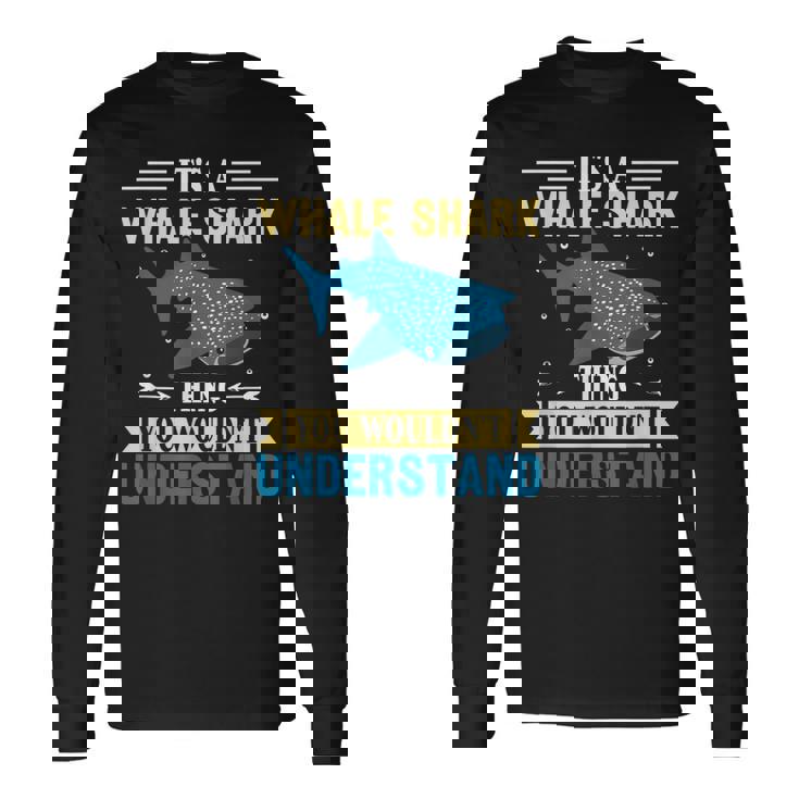 ジンベイザメのことは理解できないジンベイザメです。 長袖Tシャツ