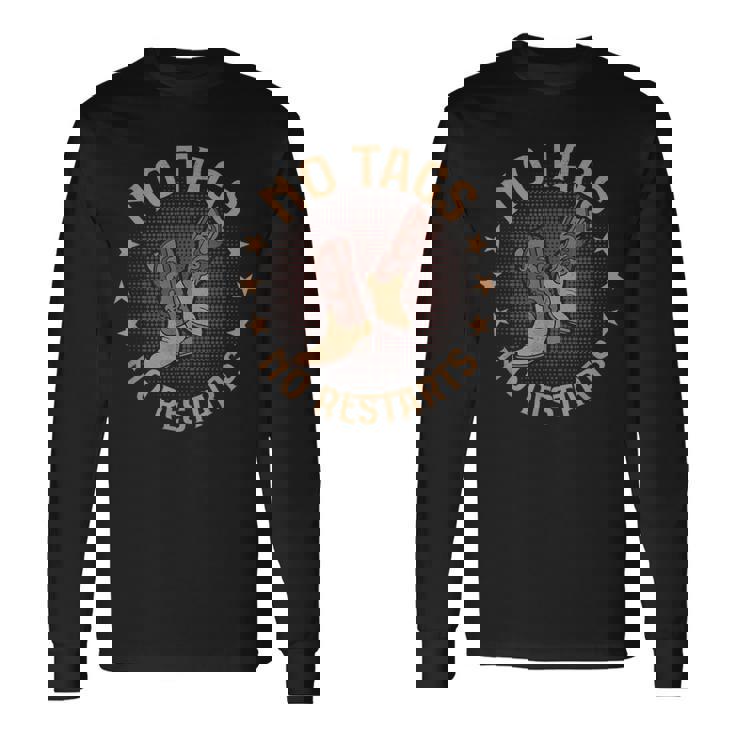 タグなし ノーリスタート ラインダンス カントリーミュージック 長袖Tシャツ