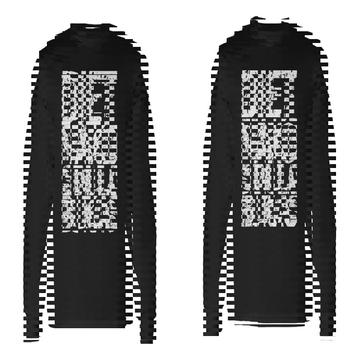 ダイエット ナコ シミュラ ブカス 面白い フィリピン人 長袖Tシャツ