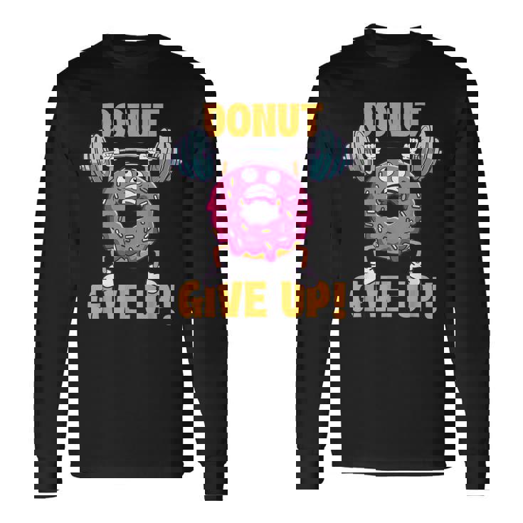 ドーナツギブアップ ワークアウト ジム ウェイトリフティング ボディービル 長袖Tシャツ