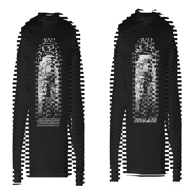 ネイティブアメリカンインディアンレトロデザイン。 長袖Tシャツ