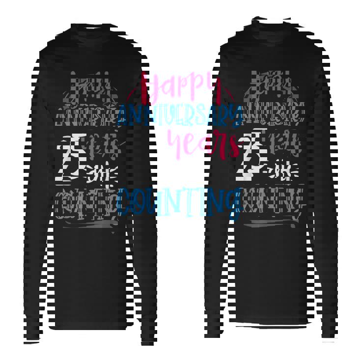 ハッピーアニバーサリー 25年 結婚25周年 長袖Tシャツ