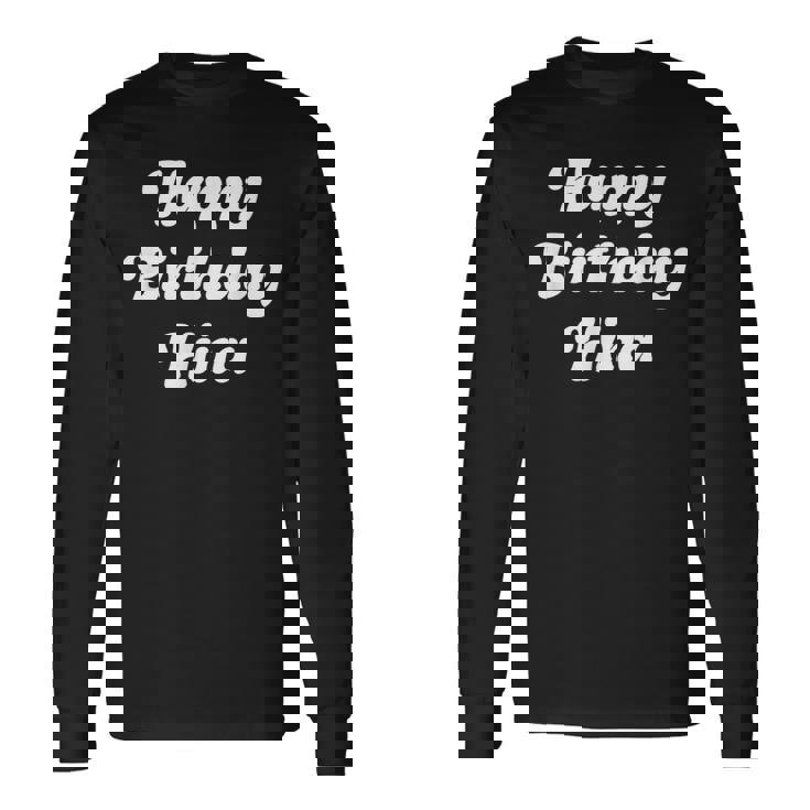 ハッピーバースデー ひな 長袖Tシャツ