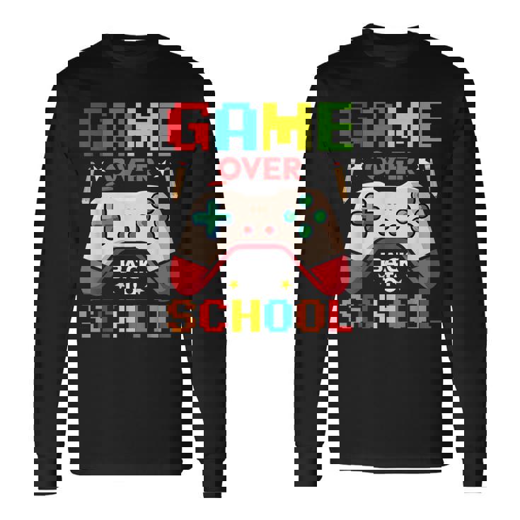 バック・トゥ・スクール-ゲームオーバーバック・トゥ・スクール 長袖Tシャツ ギフトのアイデア