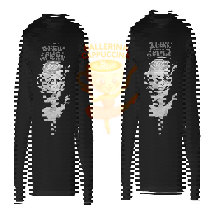 バレリーナ カプチーナ イタリアン ブレイン ミーム キッズ メンズ レディース 長袖Tシャツ