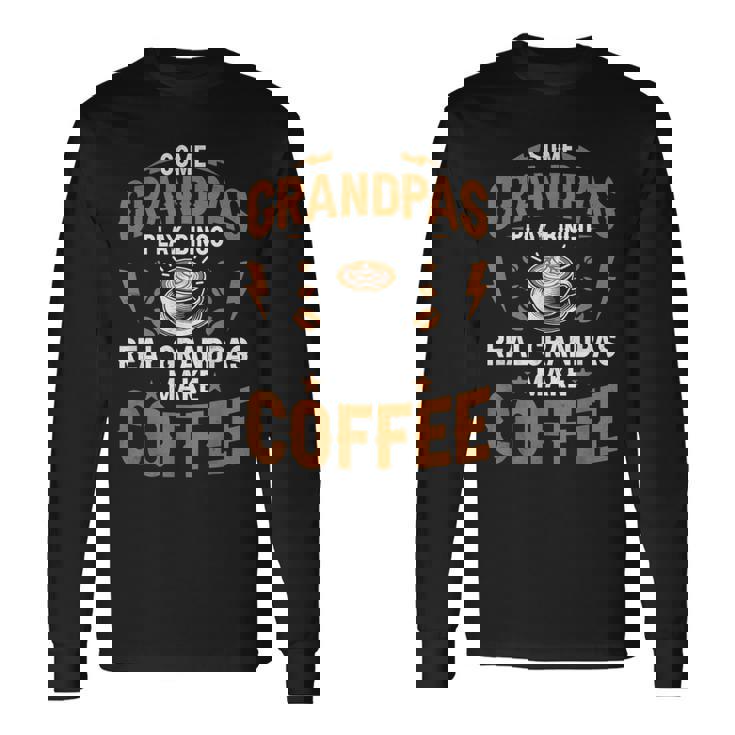 ビンゴをするおじいちゃんもいる本当のおじいちゃんがコーヒーを淹れる 長袖Tシャツ
