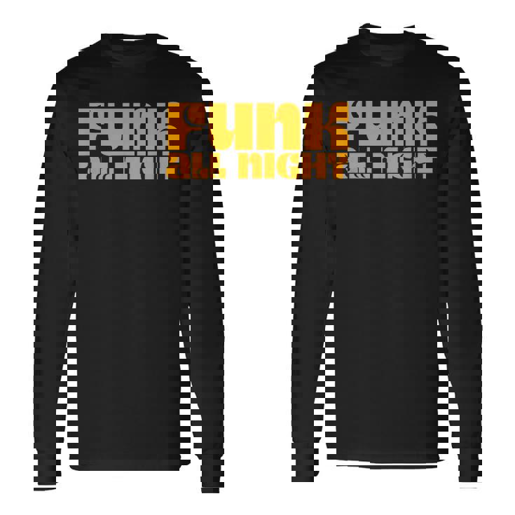 ファンク オールナイト 70年代 レトロ ソウル ファンク ディスコミュージック 長袖Tシャツ