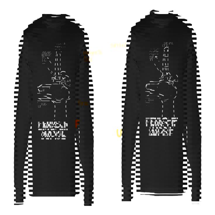 フレミングス 左手用ルール 長袖Tシャツ ギフトのアイデア