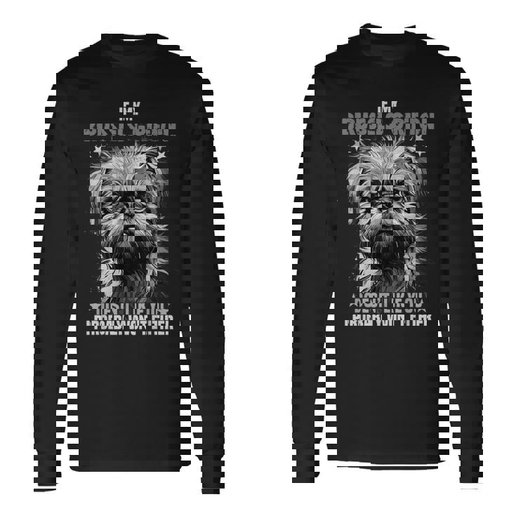 ブリュッセル グリフォン 愛犬家の飼い主のためのデザイン ブリュッセル グリフォン 長袖Tシャツ ギフトのアイデア