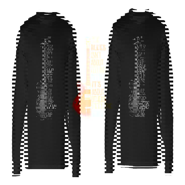 ブルース音楽ギターギタリストのギタリストのためのおかしいギフト 長袖Tシャツ