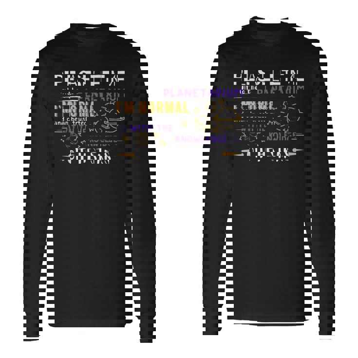 プラネタリウムに入らせてください、私は普通のミームです 長袖Tシャツ