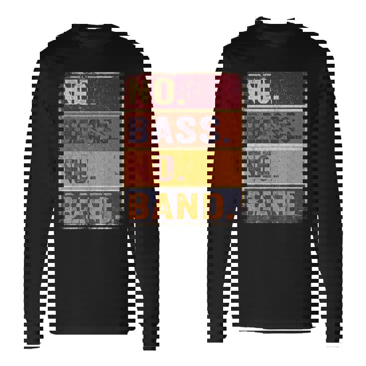 ベーシスト 楽器 エレキベース ノーバス ノーバンド 長袖Tシャツ