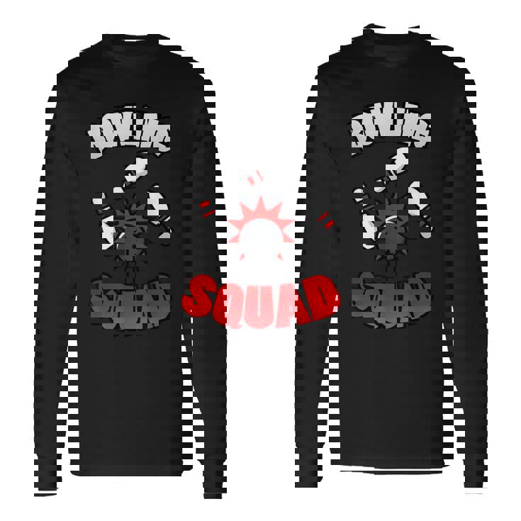 ボウラーのためのボウリングチームの面白い引用 長袖Tシャツ