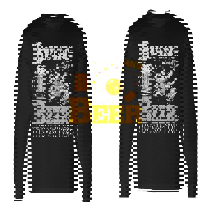 ボウリングビール だからここにいるボウラー 長袖Tシャツ