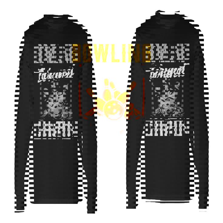 ボウリング大会優勝 クルー ボウリング チーム ホビー ボウラー 長袖Tシャツ ギフトのアイデア