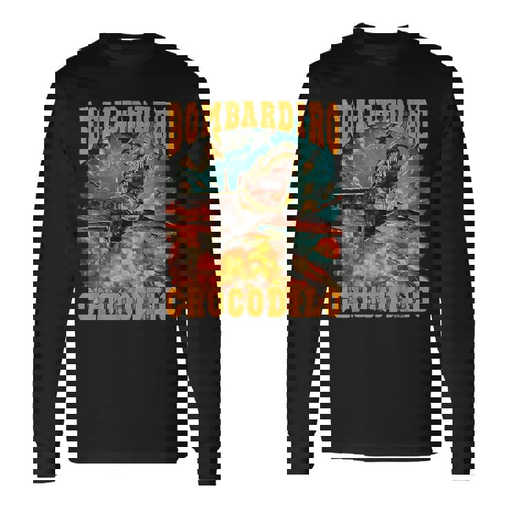 ボンバディロクロコダイルミームクロコダイルファイア-イタリアンブレインロット 長袖Tシャツ